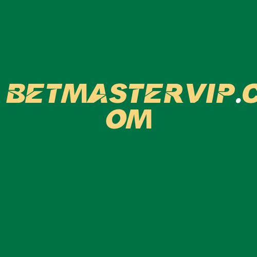 Logo da BETMASTERVIP